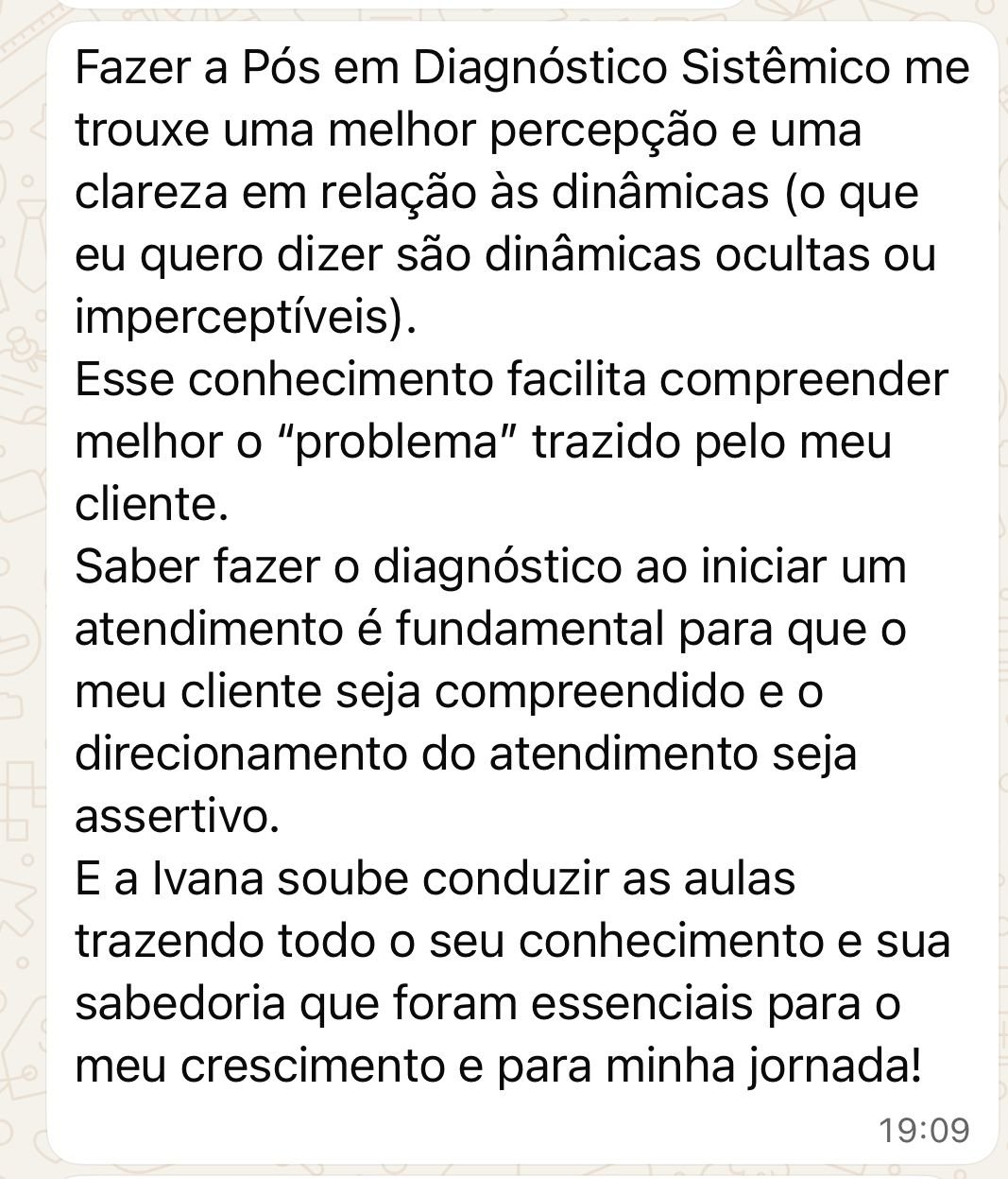 Depoimento de aluna da pos em diagnostico sistêmico — Escola Ancestrall